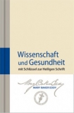 Wissenschaft und Gesundheit: Neue deutsche Übersetzung 2012